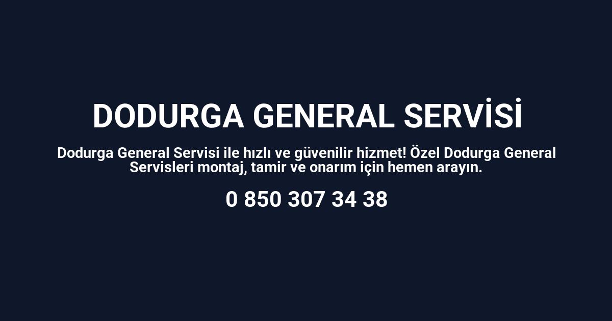 Dodurga General Servisi